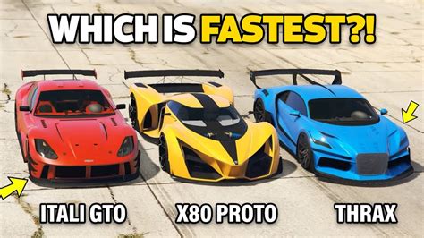 Gta Online Itali Gto Vs Thrax Vs X Proto Which Is Fastest