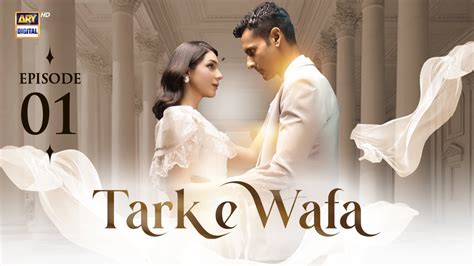 Tark E Wafa Episode July English Subtitles Ary Digital