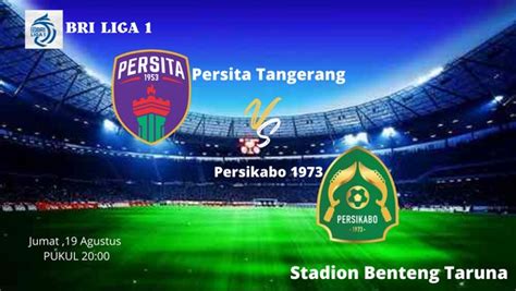 LINK Live Streaming BRI Liga 1 Persita Tangerang VS Persikabo 1973