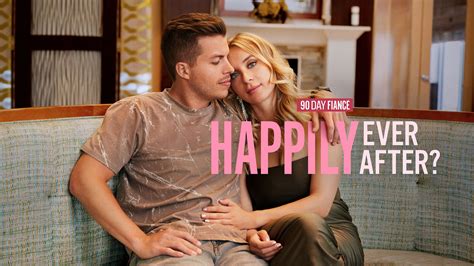 Day Fiance Happily Ever After Season Episode Full Episode Best