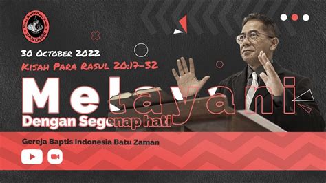 Kebaktian Minggu Oktober Gereja Baptis Indonesia Batu Zaman