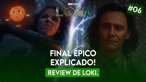 Final Pico Explicado Review Do Ep De Loki Youtube