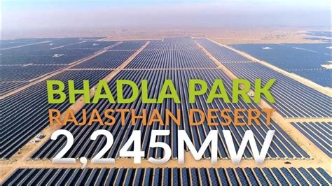 Bhadla Solar Park Rajasthan World S Largest Solar Power Plant