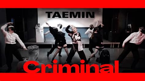 K Pop In Public One Take Taemin Criminal Sc Ent Nd Place