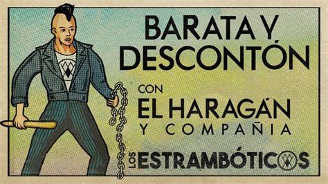 Los Estrambóticos Barata Y Descontón con El Haragán y Compañía YouTube