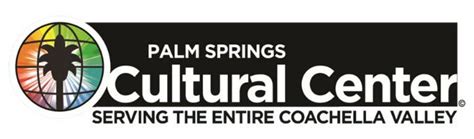 Palm Springs Cultural Center - Palm Desert, CA Patch