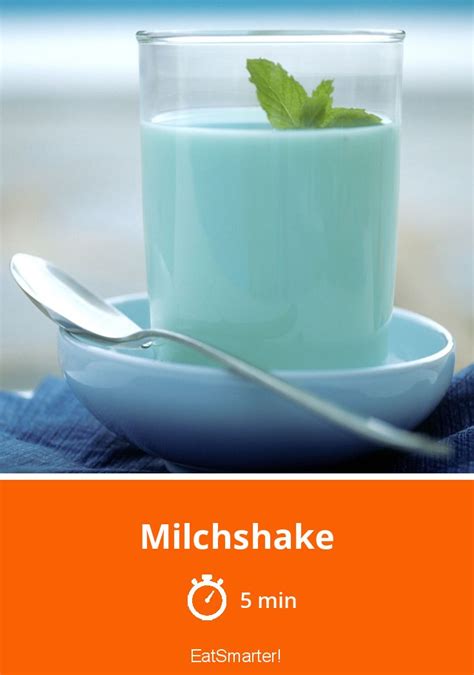 Milchshake Rezept Eat Smarter