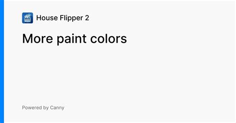 More paint colors | Voters | House Flipper 2