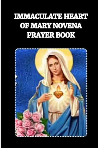 Immaculate Heart Of Mary Novena Prayer Book Catholic Novena Prayers To