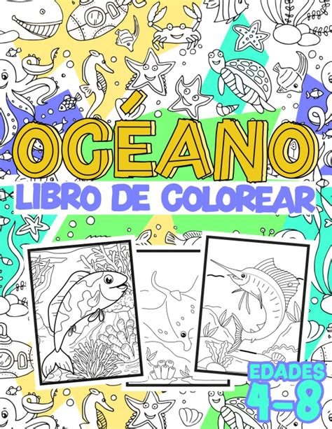 Buy Oc Ano Libro De Colorear Un Libro Para Colorear De Ocean Life Para