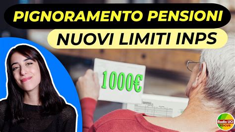 Pignoramento Pensioni Nuovo Limite A 1000 YouTube