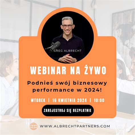 Zapisz Si Na Bezp Atny Webinar I Podnie Sw J Biznesowy Performance