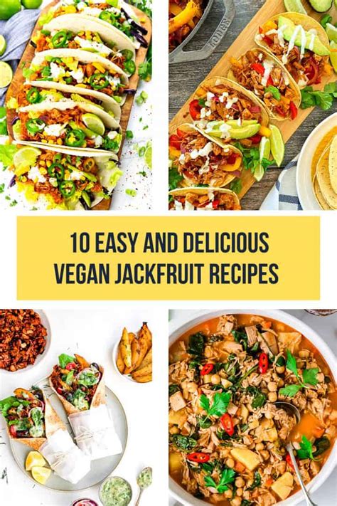 10 Amazing Jackfruit Recipes Vegan Heaven