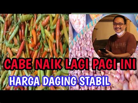 Harga Bawang Merah Pagi Ini Harga Cabe Hari Ini Harga Sayuran Pagi Ini