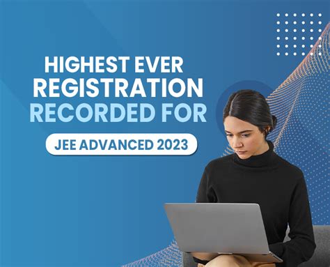 Highest Ever Registration For JEE Advanced 2023 1 90 Lakh Register