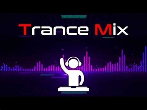 Hour Trance Mix Timestamps Youtube Music