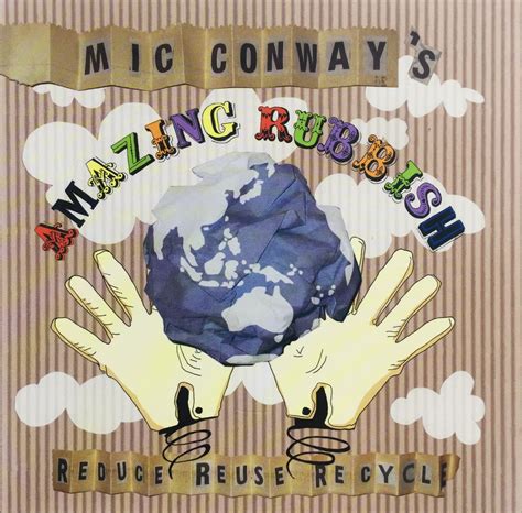 Amazing Rubbish - Fun Children’s CD - Mic Conway