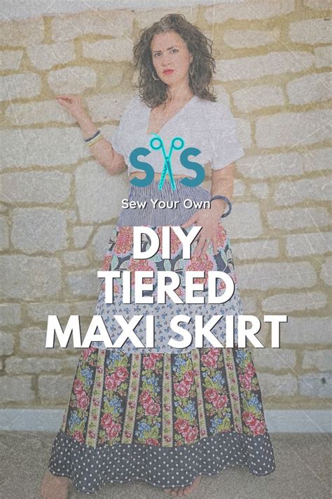 Sew Your Own Diy Tiered Maxi Skirt Diy Skirt Diy Maxi Skirt Maxi Skirt Tutorial