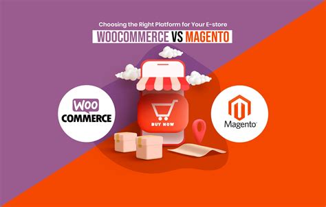 Woocommerce Vs Magento Which E Commerce Platform Is Best