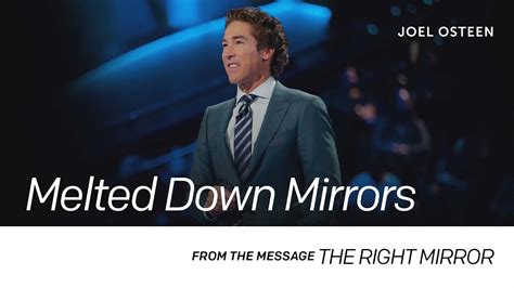 Melted Down Mirrors Joel Osteen YouTube