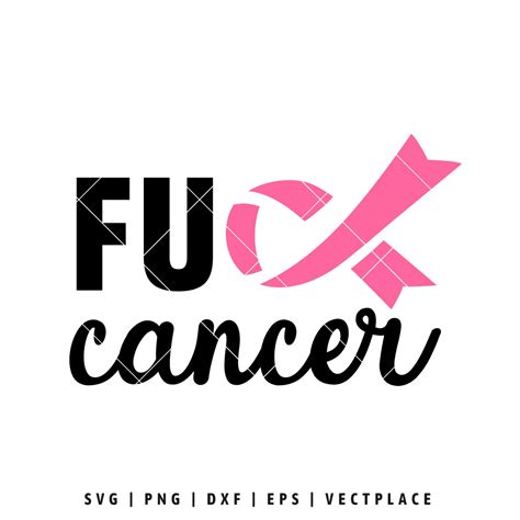 Awareness Ribbon Svg Fuck Cancer Svg Breast Cancer Svg Vectplace