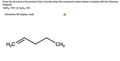 Draw The Structure Of The Product That Is Formed When The Compound