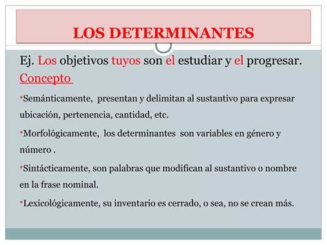 Los Determinantes Lenguaje Cuarto A O Ppt