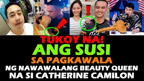 CATHERINE CAMILON LATEST UPDATE TUKOY NA ANG SUSI SA PAGKAWALA NG