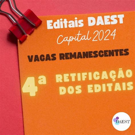 DAEST DIVULGA RETIFICAÇÃO NO CRONOGRAMA DOS EDITAIS 2024 CAMPUS MANAUS