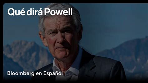 Cuenta Regresiva Para El Discurso De Powell En Jackson Hole YouTube