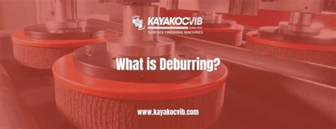 deburring kayakocvib