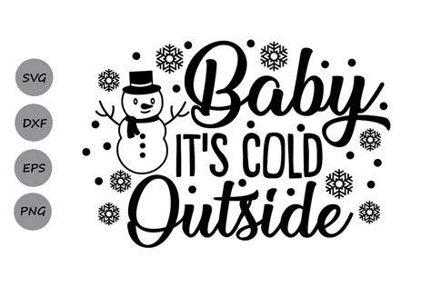 Baby Its Cold Outside Svg Graphic By CosmosFineArt Creative Fabrica