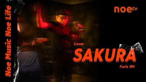 SAKURA FARIS RM Cover Helmi Friends YouTube