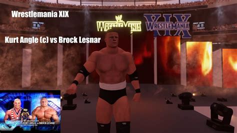 Wwe Wrestlemania Xix Kurt Angle C Vs Brock Lesnar Youtube