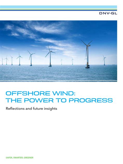 Offshore Wind The Power To Progress Reflections And Future Insights