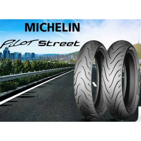 Jual Ban Michelin TL 140 70 17 Pilot Street Shopee Indonesia