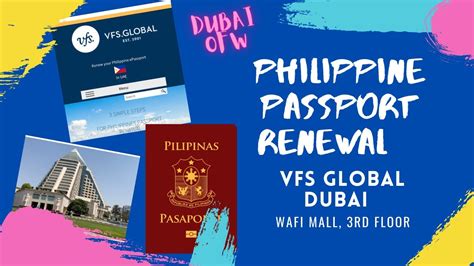 How To Renewal Of Philippine Passport Thru Vfs Global Wafi Mall