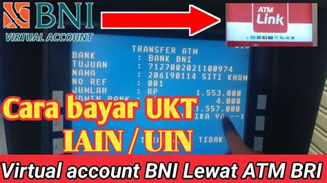 Cara Bayar Ukt Iain Virtual Account Bni Lewat Atm Bri Youtube