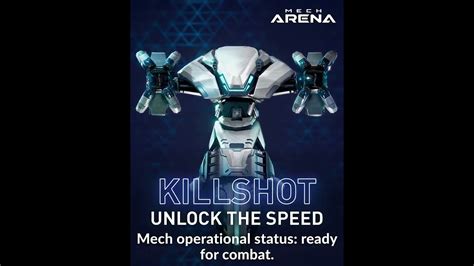 Killshot Unlock The Speed Mech Arena Robot Youtube