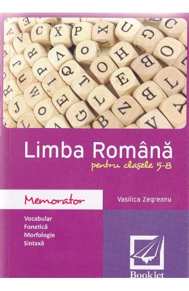 Memorator De Limba Romana Clasele Vasilica Zegreanu Carti