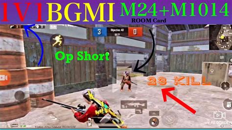 Bgmi 1v1 Room Kard 👉23 Kills 💪m24m1014 Battleground Mobile India Op😱shot Room Kard Youtube