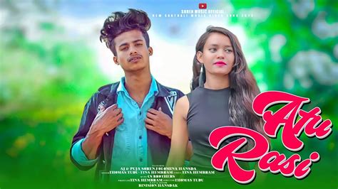 Rasi Atu New Santali Video Aj Puja Soren Youtube