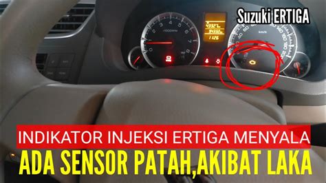 Suzuki Ertiga Penyebab Indikator Check Engine Injeksi Menyala Dan Cara