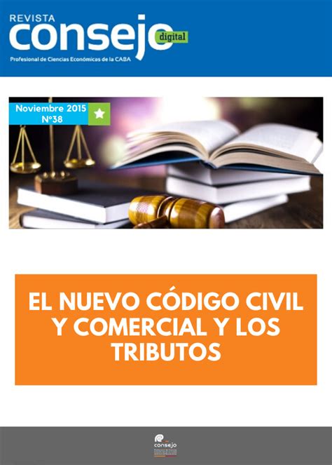 El Nuevo Código Civil Y Comercial Y Los Tributos Edicon