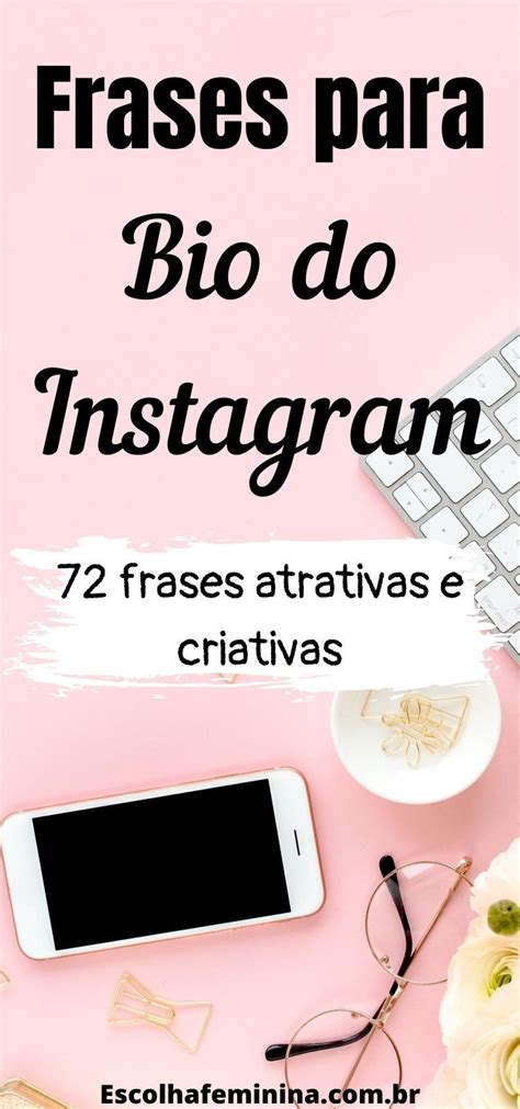 72 Frases Para Bio Do Instagram Prontas Para Serem Copiadas Bio Do