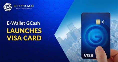 Gcash Launches Visa Card A How To Get Guide