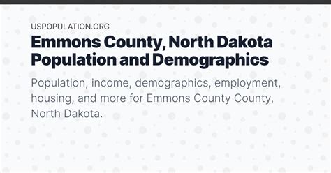 Emmons County North Dakota Population Income Demographics