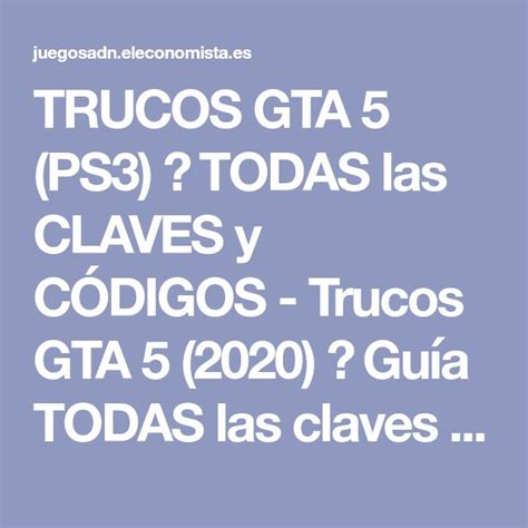 Trucos Gta Ps Todas Las Claves Y C Digos Trucos Gta