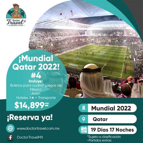 Paquete 4 Viaje Al Mundial De Qatar 2022 Doctor Travel Agencia