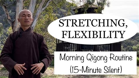 Minute Qigong Daily Routine For Stretching And Flexibility